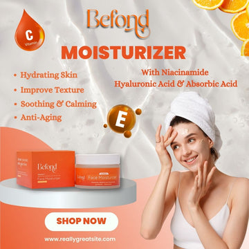Glow Naturally! Benefits of Befond Face Moisturizer for Radiant Skin